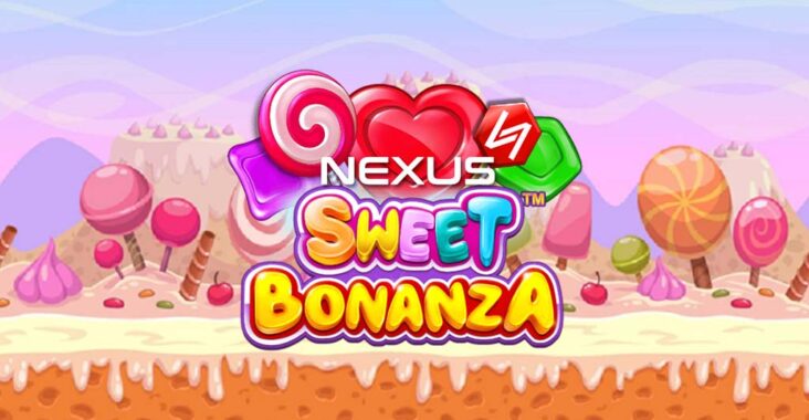 Penjelasan Lengkap Seputar Game Slot Banyak Bonus Nexus Sweet Bonanza di Situs Casino Online GOJEKGAME